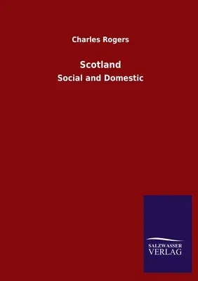 Scotland: Social and Domestic