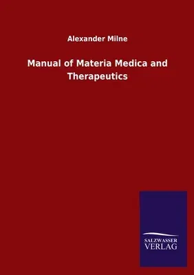 Manual of Materia Medica and Therapeutics