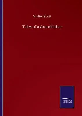 Tales of a Grandfather