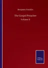 The Gospel Preacher: Volume II