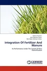 Integration Of Fertilizer And Manure