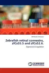 Zebrafish retinal connexins, zfCx55.5 and zfCx52.6.