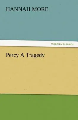 Percy A Tragedy