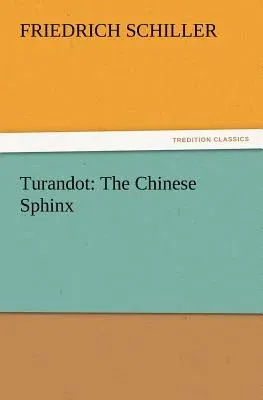 Turandot: The Chinese Sphinx