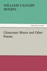 Gloucester Moors and Other Poems