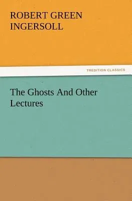 The Ghosts and Other Lectures