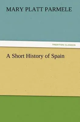 A Short History of Spain