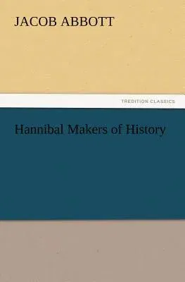 Hannibal Makers of History