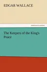 The Keepers of the King's Peace