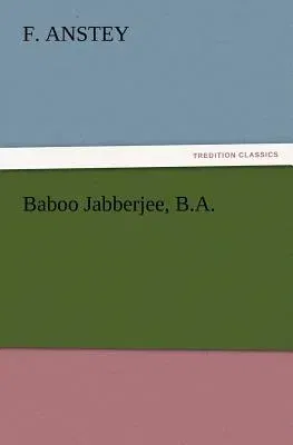 Baboo Jabberjee, B.A.