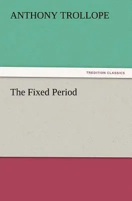 The Fixed Period