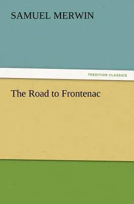 The Road to Frontenac