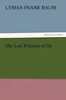 The Lost Princess of Oz