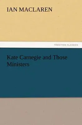 Kate Carnegie and Those Ministers