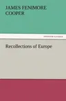 Recollections of Europe