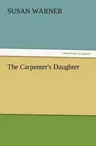 The Carpenter's Daughter