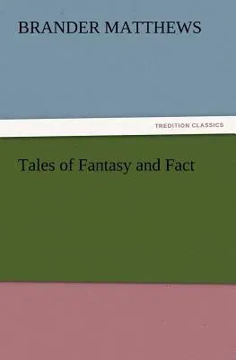 Tales of Fantasy and Fact