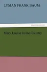 Mary Louise in the Country