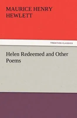 Helen Redeemed and Other Poems