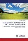 Management of Asbestos in the Construction Industry