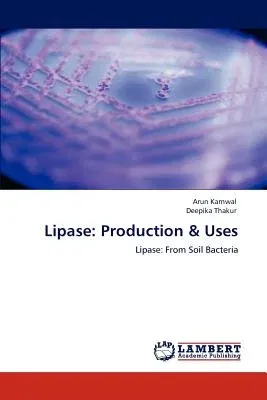 Lipase: Production & Uses