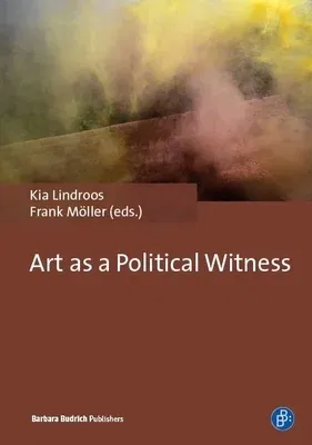 Art as a Political Witness