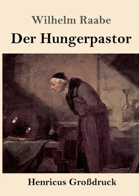 Der Hungerpastor (Großdruck)