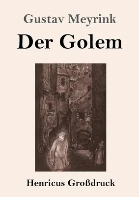 Der Golem (Großdruck)