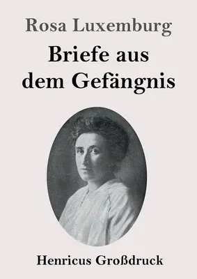 Briefe aus dem Gefängnis (Großdruck)