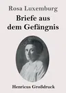 Briefe aus dem Gefängnis (Großdruck)