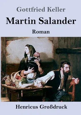 Martin Salander (Großdruck): Roman