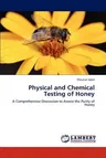 Physical and Chemical Testing of Honey