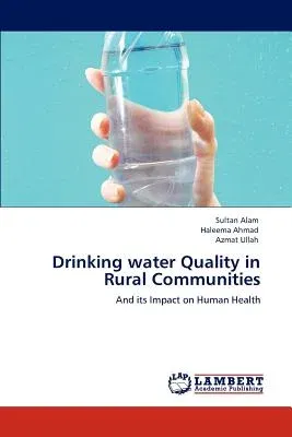 Drinking water Quality in Rural Communities