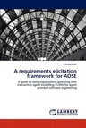 A requirements elicitation framework for AOSE