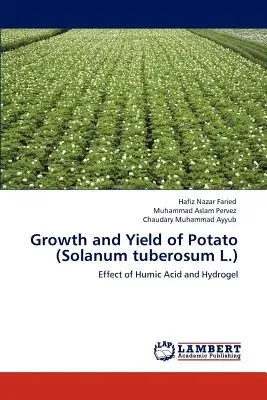 Growth and Yield of Potato (Solanum Tuberosum L.)