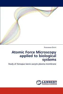 Atomic Force Microscopy applied to biological systems