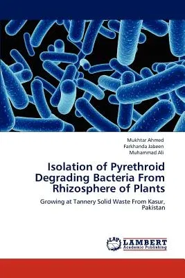 Isolation of Pyrethroid Degrading Bacteria from Rhizosphere of Plants