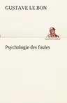 Psychologie des foules