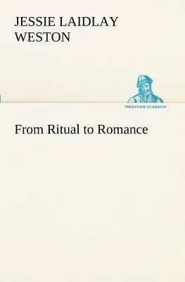 From Ritual to Romance