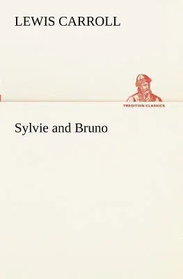 Sylvie and Bruno