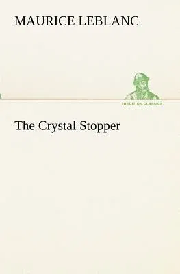 The Crystal Stopper