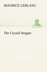 The Crystal Stopper