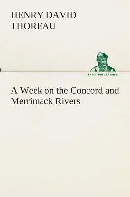 A Week on the Concord and Merrimack Rivers