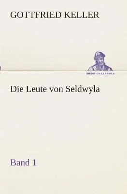 Die Leute von Seldwyla - Band 1