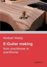 E-Guitar Making