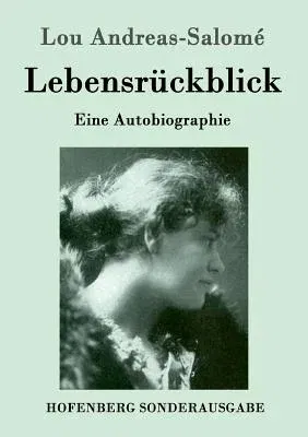 Lebensrückblick: Eine Autobiographie