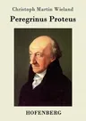 Peregrinus Proteus