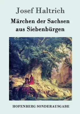 Märchen der Sachsen aus Siebenbürgen