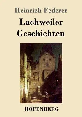 Lachweiler Geschichten