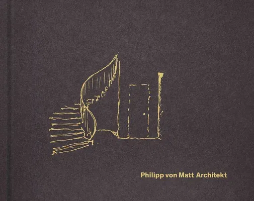 Philipp Von Matt: Architekt